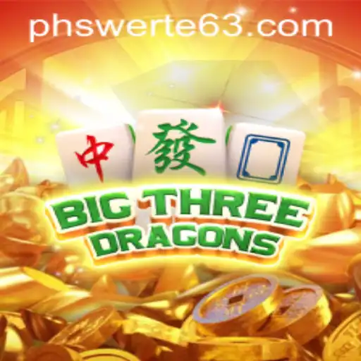 Discover the Exciting World of BigThreeDragons at PHswerte Casino