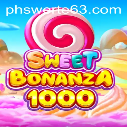 SweetBonanza1000: A New Era of Online Gaming at PHswerte Casino