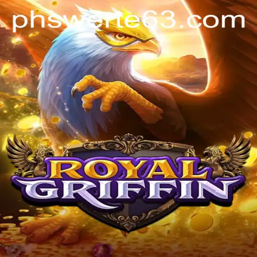 Exploring the Exciting World of RoyalGriffin at PHswerte Casino